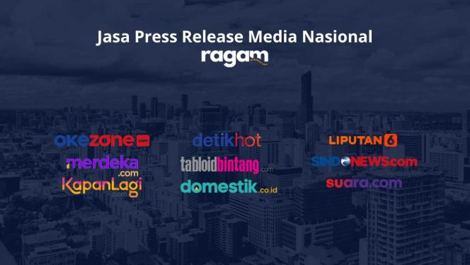 
 Ragam Publikasi: Jasa Press Release Media Nasional Murah dan Bergaransi