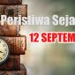 Peristiwa Sejarah 12 September