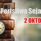 Peristiwa Sejarah 2 Oktober