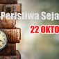 Sejarah 22 Oktober