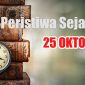 Sejarah 25 Oktober