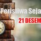 Peristiwa Sejarah 21 Desember