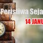 Peristiwa Sejarah 14 Januari