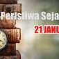 Peristiwa Sejarah 21 Januari