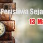 Peristiwa Sejarah 13 Maret