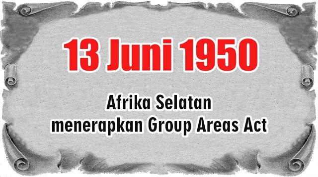 Afrika Selatan Menerapkan Group Areas Act