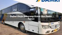 daftar kerja sekarang driver bus damri tuban 1751698985