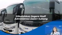 dibutuhkan segera staff administrasi damri subang 1752116332