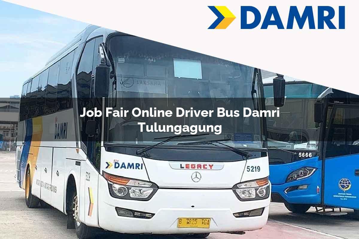 job fair online driver bus damri tulungagung 1751697268