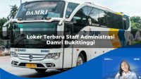 loker terbaru staff administrasi damri bukittinggi 1752115179