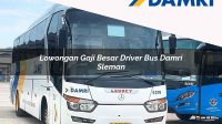 lowongan gaji besar driver bus damri sleman 1751700881