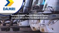 peluang kerja teknisi mekanik damri lulusan sma smk terdekat di aceh 1753071668
